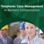 Carlisle Medical Telephonic Case Management White Paper